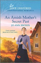 An Amish Mother's Secret Past (Green Mountain Blessings) by Jo Ann Brown Paperback Book