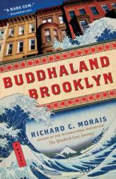 Buddhaland Brooklyn by Richard C. Morais Paperback Book