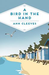 A Bird in the Hand by Ann Cleeves Paperback Book