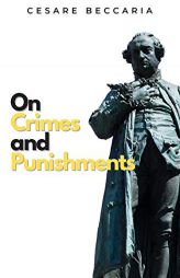 On Crimes and Punishment (Ockham Classics) by Cesare Beccaria Paperback Book