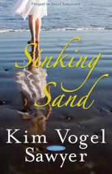 Sinking Sand: Prequel to Sweet Sanctuary by Kim Vogel Sawyer Paperback Book