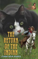 The Return of the Indian (The Indian in the Cupboard) by Lynne Reid Banks Paperback Book