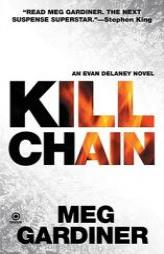 Kill Chain: An Evan Delaney Novel (Evan Delaney Mysteries) by Meg Gardiner Paperback Book