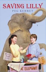 Saving Lilly by Peg Kehret Paperback Book
