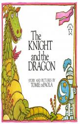 The Knight and the Dragon (Paperstar Book) by Tomie dePaola Paperback Book