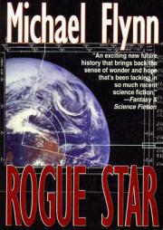 Rogue Star (Firestar Saga, Book 2) by Michael Flynn Paperback Book