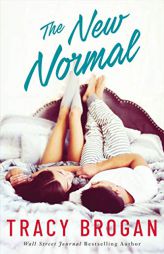 The New Normal by Tracy Brogan Paperback Book