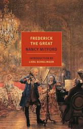 Frederick the Great by Nancy Mitford Paperback Book