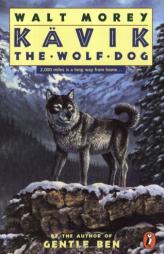 Kavik the Wolf Dog by Walt Morey Paperback Book