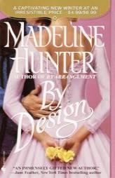 By Design by Madeline Hunter Paperback Book