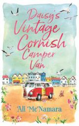 Daisy's Vintage Cornish Camper Van by Ali McNamara Paperback Book