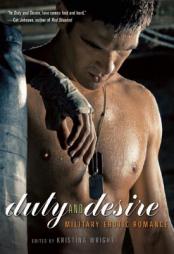 Duty and Desire: Military Erotic Romance by Kristina Wright Paperback Book