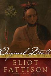 Original Death: A Mystery of Colonial America by Eliot Pattison Paperback Book