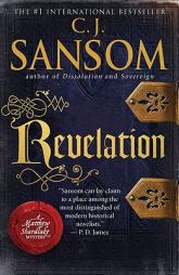 Revelation: A Matthew Shardlake Mystery (Matthew Shardlake Mysteries) by C. J. Sansom Paperback Book