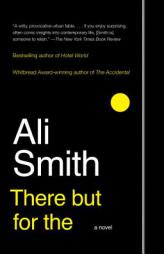 There But For The by Ali Smith Paperback Book