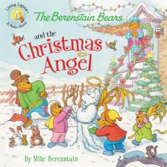 The Berenstain Bears and the Christmas Angel (Berenstain Bears/Living Lights) by Mike Berenstain Paperback Book