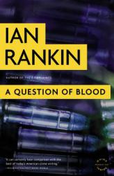 A Question of Blood: An Inspector Rebus Novel by Ian Rankin Paperback Book