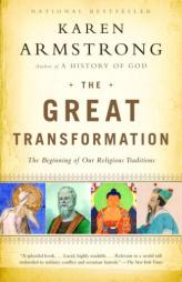 The Great Transformation by Karen Armstrong Paperback Book
