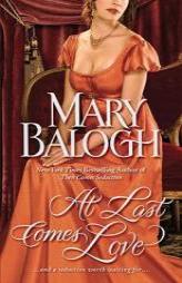 At Last Comes Love by Mary Balogh Paperback Book