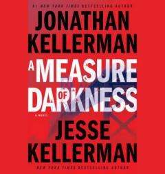 A Measure of Darkness: A Novel (Clay Edison) by Jonathan Kellerman Paperback Book