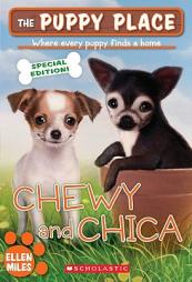 Chewy and Chica by Ellen Miles Paperback Book