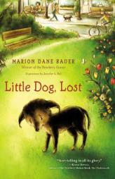 Little Dog, Lost by Marion Dane Bauer Paperback Book