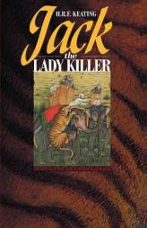 Jack, the Lady Killer by H. R. F. Keating Paperback Book