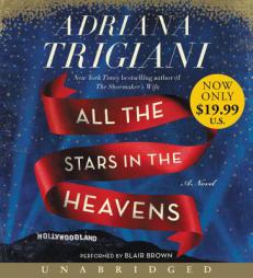 All the Stars in the Heavens Low Price CD: A Novel by Adriana Trigiani Paperback Book