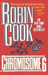 Chromosome 6 by Robin Cook Paperback Book