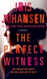 The Perfect Witness: A Novel by Iris Johansen Paperback Book
