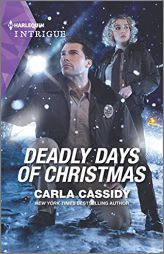 Deadly Days of Christmas (Harlequin Intrigue, 2036) by Carla Cassidy Paperback Book
