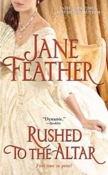 Rushed to the Altar by Jane Feather Paperback Book