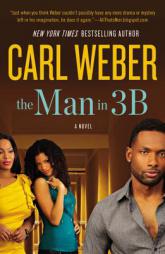 The Man in 3B by Carl Weber Paperback Book