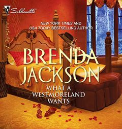 What A Westmoreland Wants (The Westmoreland Series) by Brenda Jackson Paperback Book