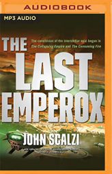 The Last Emperox (The Interdependency) by John Scalzi Paperback Book