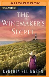Winemaker's Secret, The (A Starlight Cove Novel) by Cynthia Ellingsen Paperback Book
