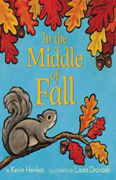 In the Middle of Fall by Kevin Henkes Paperback Book