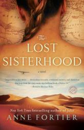 The Lost Sisterhood: A Novel by Anne Fortier Paperback Book