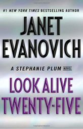 Look Alive Twenty-Five: A Stephanie Plum Novel by Janet Evanovich Paperback Book