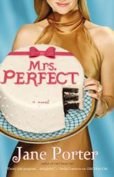 Mrs. Perfect by Jane Porter Paperback Book