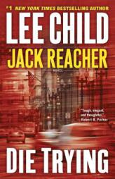 Die Trying (Jack Reacher) by Lee Child Paperback Book