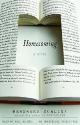 Homecoming: A novel by Bernhard Schlink Paperback Book