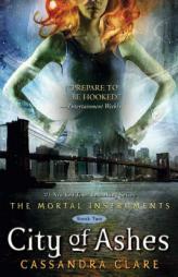 City of Ashes (Mortal Instruments #02) by Cassandra Clare Paperback Book