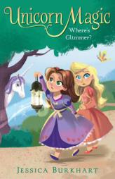 Where's Glimmer? by Jessica Burkhart Paperback Book