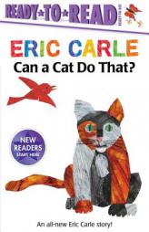 Can a Cat Do That? (The World of Eric Carle) by Eric Carle Paperback Book