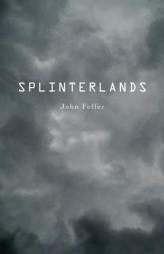 Splinterlands by John Feffer Paperback Book