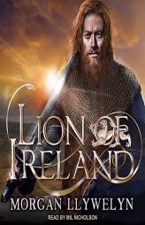Lion of Ireland by Morgan Llywelyn Paperback Book