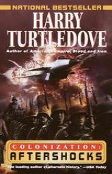 Colonization: Aftershocks by Harry Turtledove Paperback Book