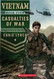 Vietnam #4: Casualties of War by Chris Lynch Paperback Book