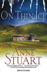 On Thin Ice by Anne Stuart Paperback Book